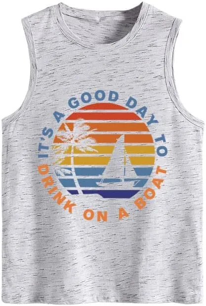 Women Funny Vacay Tank It's A Good Day to Drink on A Boat Drinking Tops