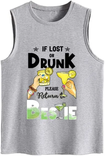 Women If Lost or Drunk Please Return to Bestie Tank Tops Shirt